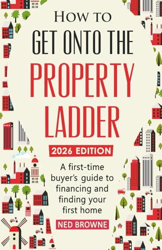 How to get onto the property ladder cover