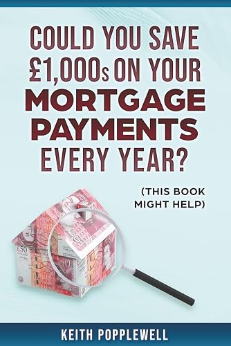 Could you save £1,000s on your Mortgage payments every year? cover